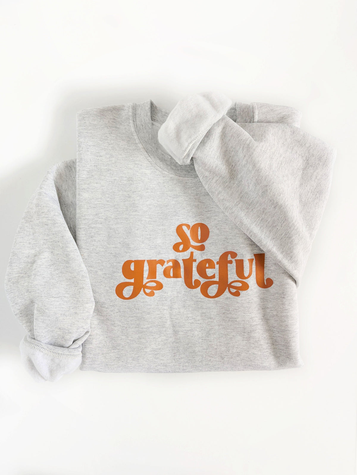 So Grateful Sweatshirt | Ash Grey